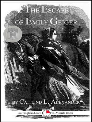 cover image of The Escape of Emily Geiger
